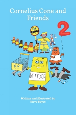 Cornelius Cone and Friends 2: Sam's Trip and Slip