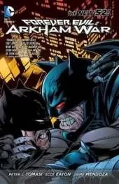 Forever Evil Arkham War (The New 52)