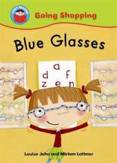 Start Reading: Going Shopping: Blue Glasses