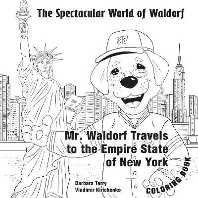 The Spectacular World of Waldorf: Mr. Waldorf Travels to New York