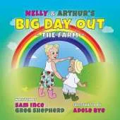 Nelly & Arthur's Big Day Out: The farm