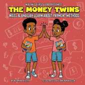 The Money Twins Nigel and Anaijah Learn about Payment Methods