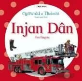 Cyffwrdd a Theimlo Injan Dân/Touch and Feel Fire Engine: Touch and Feel Fire Engine