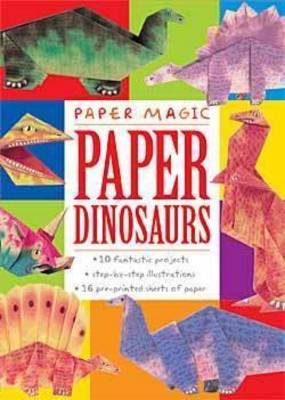 Paper Magic Paper Dinosaurs