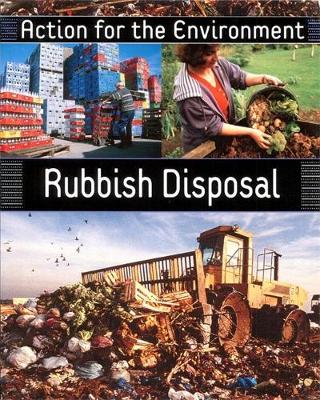 Action for the Environment: Rubbish Disposal