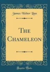 The Chameleon (Classic Reprint)