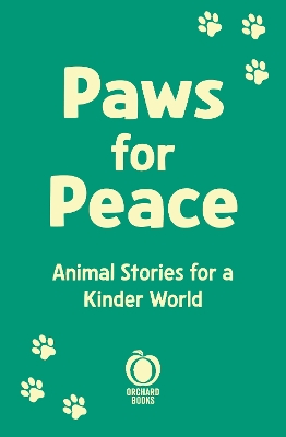 Paws for Peace: Animal Stories for a Kinder World