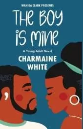 The Boy Is Mine!: A Wilson High Confidential
