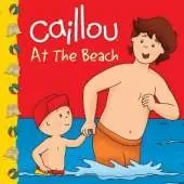 Caillou At the Beach