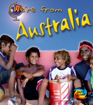 We're From Australia