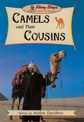 Camels and Their Cousins