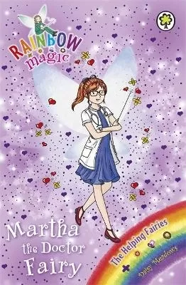 Rainbow Magic: Martha the Doctor Fairy: The Helping Fairies Book 1