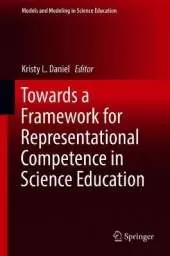 Towards a Framework for Representational Competence in Science Education