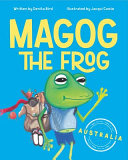 Magog The Frog: Australia