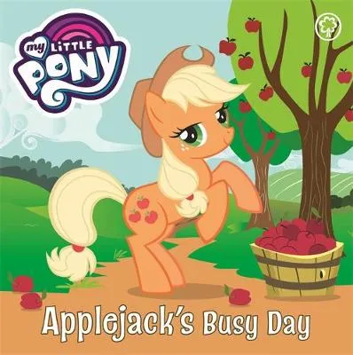 My Little Pony: Applejack's Busy Day: Board Book