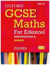 Oxford GCSE Maths for Edexcel: Specification B Student Book Higher (B-D)