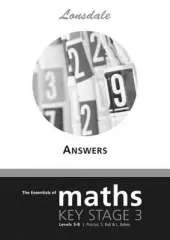 The Essentials of Key Stage 3 Maths: KS3 Maths Answers