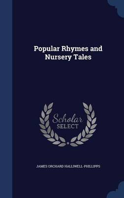 Popular Rhymes and Nursery Tales