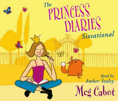 The Princess Diaries: Sixsational