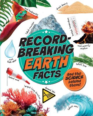 Record-Breaking: Earth Facts: And the science behind them!