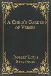 A Child's Garden of Verses