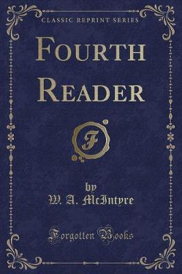Fourth Reader (Classic Reprint)