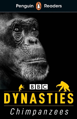 Penguin Readers Level 3: Dynasties: Chimpanzees (ELT Graded Reader): Abridged Edition
