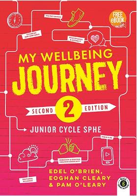 My Wellbeing Journey 2 2nd Edition- For Junior Cycle SPHE