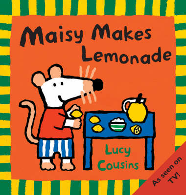 Maisy Makes Lemonade