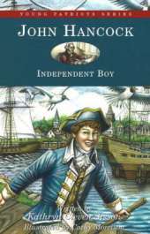 John Hancock: Independent Boy