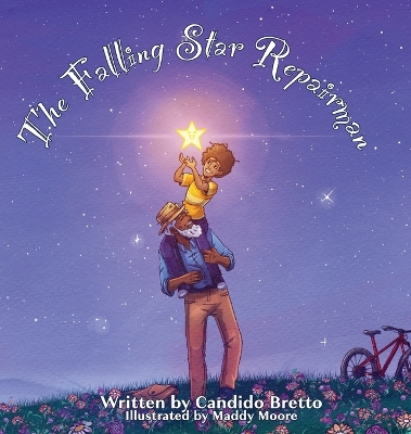 The Falling Star Repairman: An Imaginative Read-Aloud Tale of Heroes