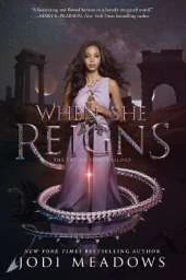 When She Reigns