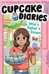 Mia's Baker DozenThe Graphic Novel