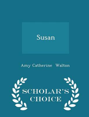 Susan - Scholar's Choice Edition