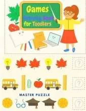 Games Activity Book for Toodlers: Amazing Color Workbook with Mazes, Memory Games, Spot the Differences, Match the Numbers, Coloring Pages, and Many More!