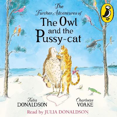 The Further Adventures of the Owl and the Pussy-cat