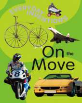 Everyday Inventions: On The Move