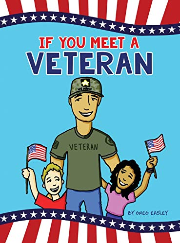 If You Meet A Veteran