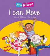 I'm Alive: I Can Move