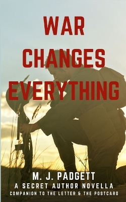 War Changes Everything: The Postcard & The Letter Spin-off Novella, Book 3.1