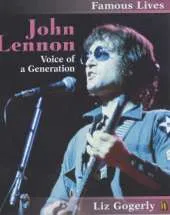Famous Lives: John Lennon