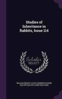 Studies of Inheritance in Rabbits, Issue 114