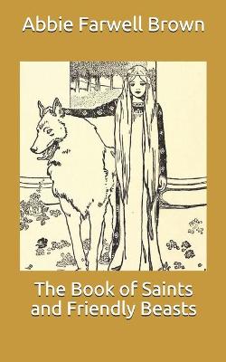 The Book of Saints and Friendly Beasts
