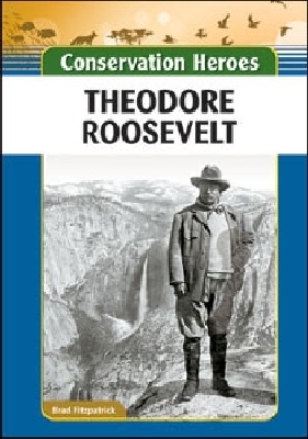 Theodore Roosevelt