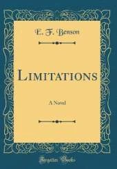 Limitations: A Novel (Classic Reprint)