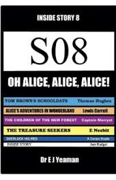 Oh, Alice, Alice, Alice! (Inside Story 8)
