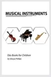 Musical Instruments: Musical instruments flash cards book for baby, music instruments book for children, Montessori book, kids books, toddler music instruments book