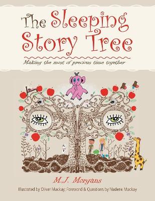 The Sleeping Story Tree: Making the Most of Precious Time Together