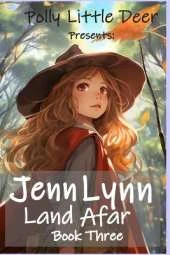 Jenn Lynn: Land Afar: Book 3