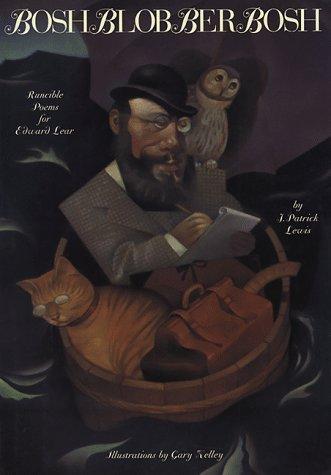 Boshblobberbosh: Runcible Poems for Edward Lear